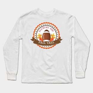 Football and Fall Long Sleeve T-Shirt